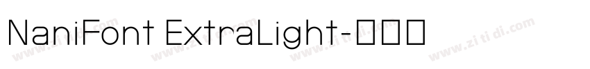 NaniFont ExtraLight字体转换